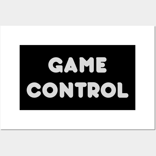 Game Control (Midnight Madness) Wall Art by Gate City Magic